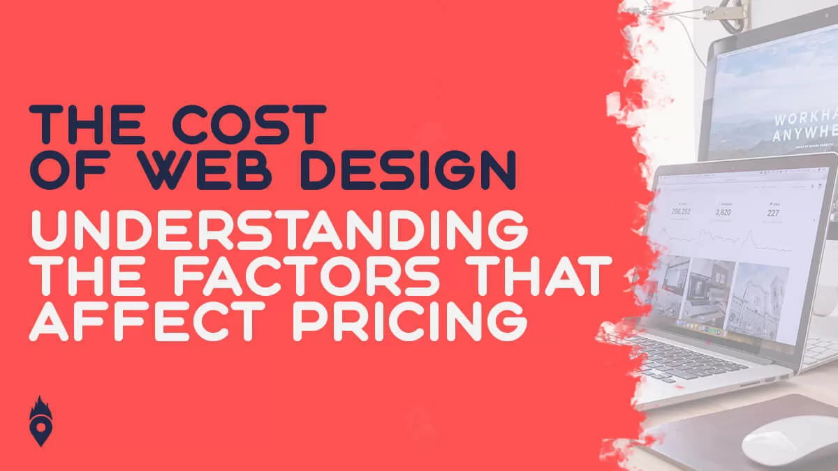The Cost of Web Design: Understanding the Factors That Affect Pricing ...