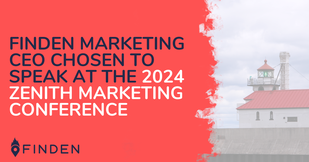 Finden Marketing CEO Chosen to speak at the 2024 Zenith Marketing Conference